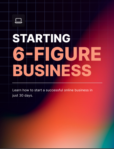 Starting 6-Figure Business